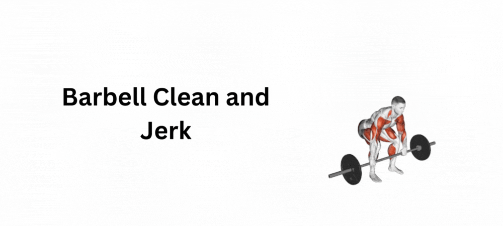 Barbell Clean and Jerk