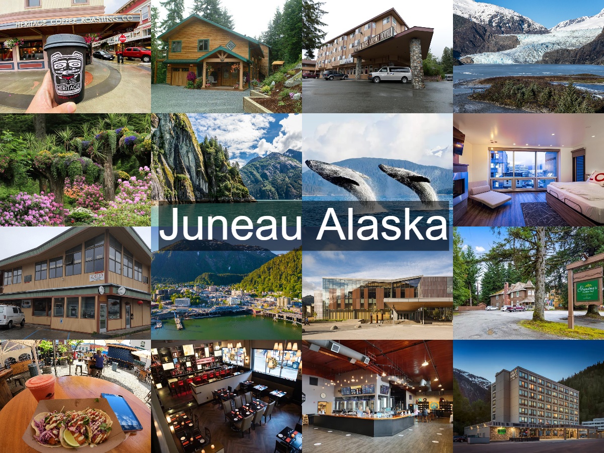 Things to do in Juneau Alaska, Hotels and Restaurant
