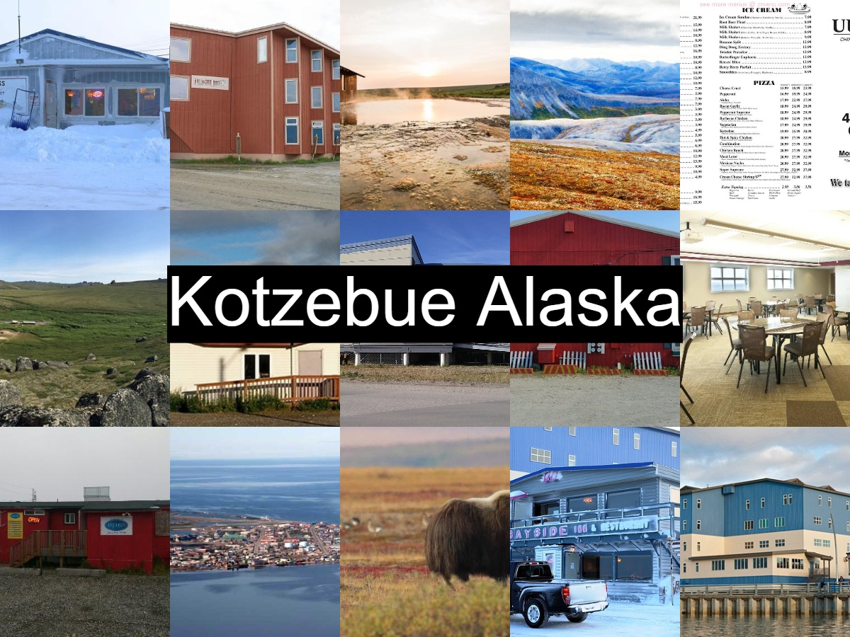 Things to do in Kotzebue Alaska, Hotels and Restaurant