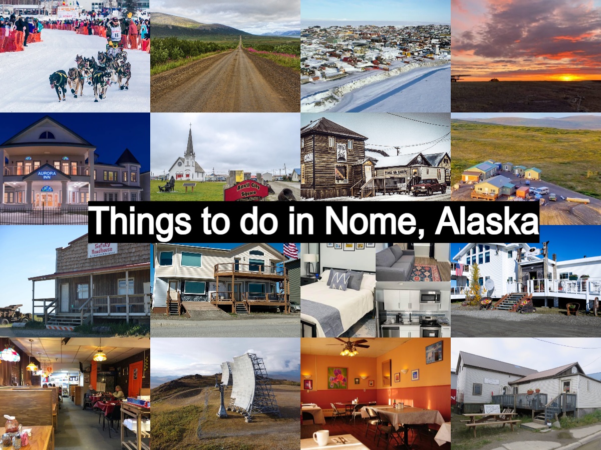 Things to do in Nome Alaska, Hotels and Restaurant