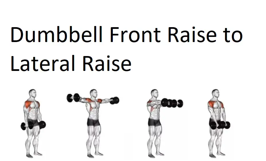 Dumbbell Front Raise to Lateral Raise