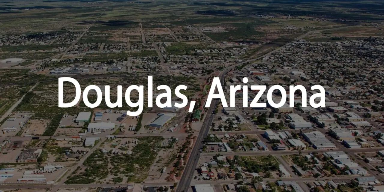 Douglas, Arizona: A Cultural Crossroads in the Borderland