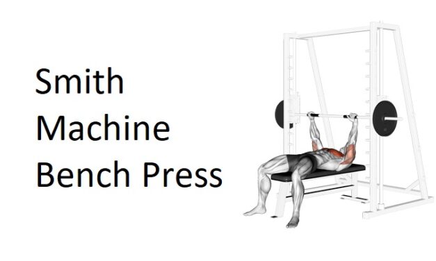 Smith Machine Bench Press: A Comprehensive Guide to Technique, Benefits, Alternatives, and More for Chest Development