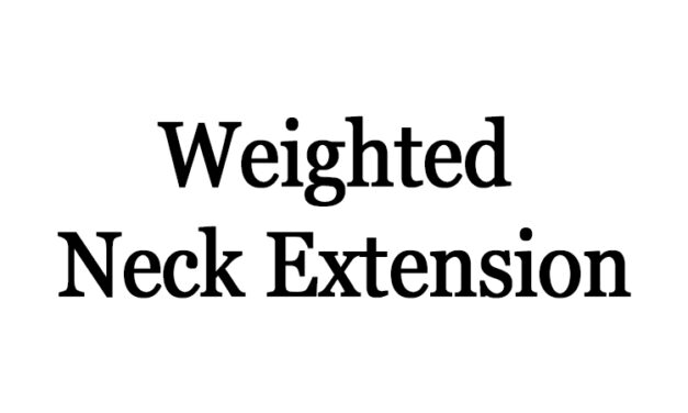 Weighted Neck Extension: Technique, Benefits, Variations, and More Explained