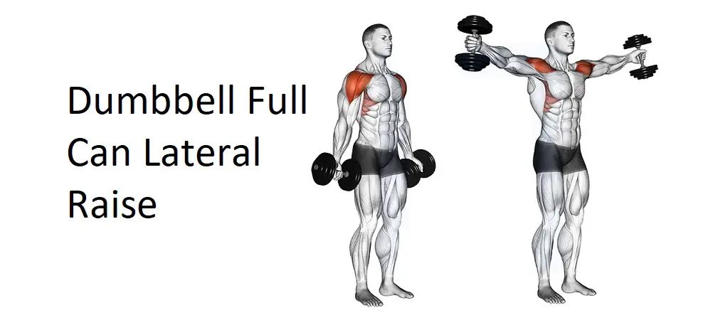 Dumbbell Full Can Lateral Raise